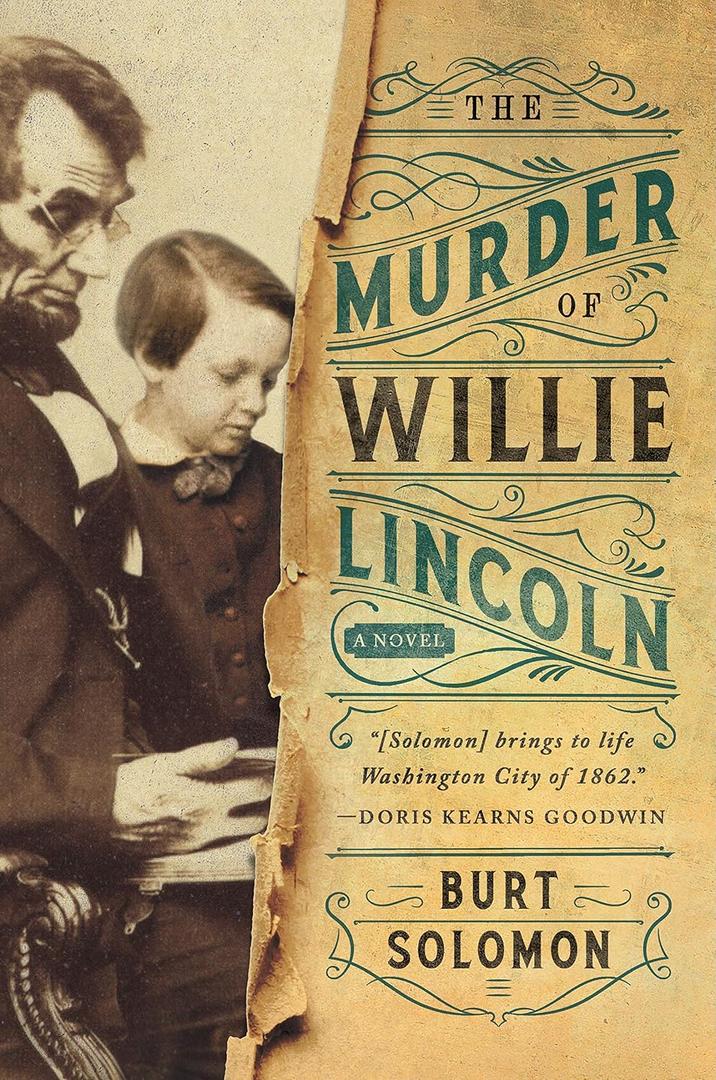 The Murder of Willie Lincoln: A Novel (The John Hay Mysteries, 1)