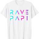 Rave Papi-EDM Festival Raver Daddy Fathers Groovy Cool T-Shirt, size M