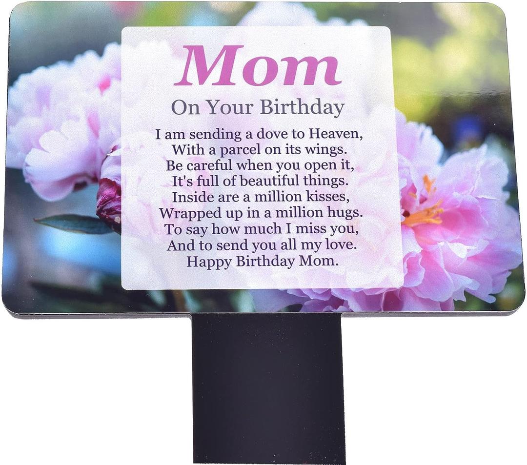'Mom On Your Birthday' Memorial - Sublimated Aluminium Memorial Plaque, mounted onto an acrylic stake, for outdoor use