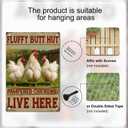 Chicken Decor Metal Signs Funny Chicken Coop Signs Rooster Decor Farmhouse Wall Art Sign Fluffy Butt Hut Pampered Chickens Live Here Tin Sign for Farm Kitchen Garden, Farm Style Gift, 12x8 Inc