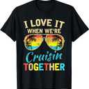 Cruise Ship Vacation Friends Buddies Couples Girl I Love It T-Shirt Small
