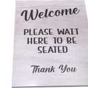Please Wait Here To Be Seated - Freestanding or Adhesive Sign. Ideal for Cafes, Restaurants and Pubs. (White Adhesive)