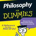 Philosophy For Dummies (For Dummies Series)