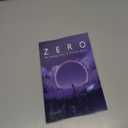 Zero: The Starting Point of Creating Reality