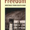 Finding Freedom: Writings from Death Row