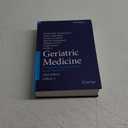 Geriatric Medicine: A Person Centered Evidence Based Approach