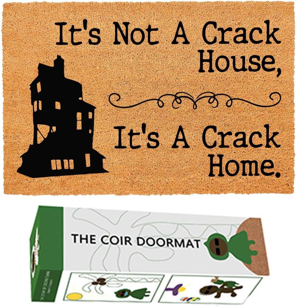 Funny Coir Doormat Welcome Front Porch Decor Mat for The Entrance Way Rugs with Heavy-Duty PVC Backing Non Slip Outdoor Coir Matt 23.6 x 15.7 inch (It's Not A Crack House It's A Crack Home)