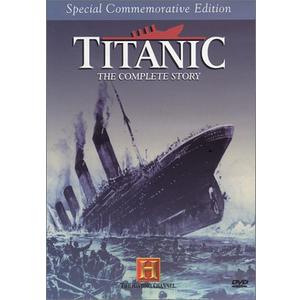Titanic - The Complete Story