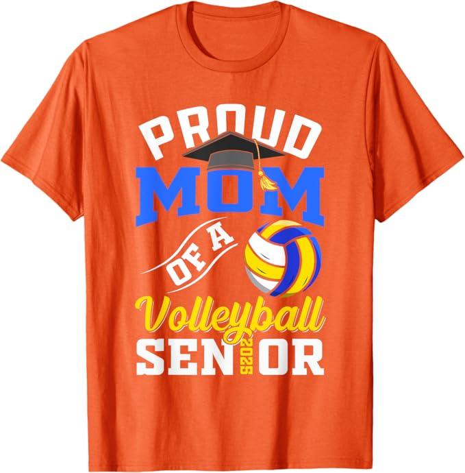Proud mom of a volleyball Senior class of 2025 graduation T-Shirt, S