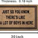 Welcome Mat with Rubber Back 30"(L) x 18"(W) Funny Doormat for Entrance Way Monogram Mats for Front Door Mat No Slip Kitchen Rugs and Mats (Just So You Know There's Like A Lots Of Boys In Here), 30x18 inches