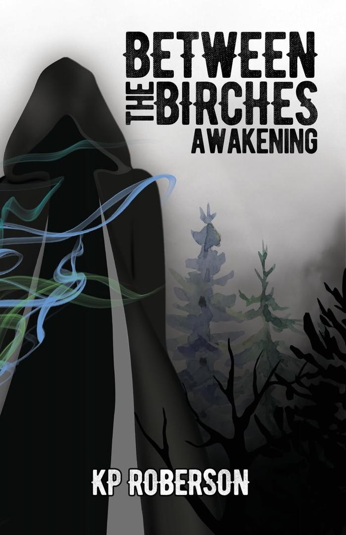 Between the Birches: Awakening (Between the Birches, 1)