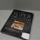 The Superorganism: The Beauty, Elegance, and Strangeness of Insect Societies, Hardcover