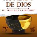 Huyendo De Dios: El viaje de un peregrino (Spanish Edition)