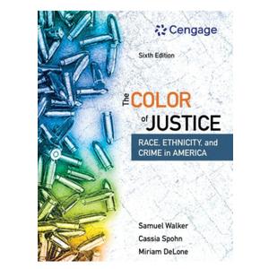The Color of Justice: Race, Ethnicity, and Crime in America
