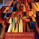 Transformed Lives: Making Sense of Atonement Today