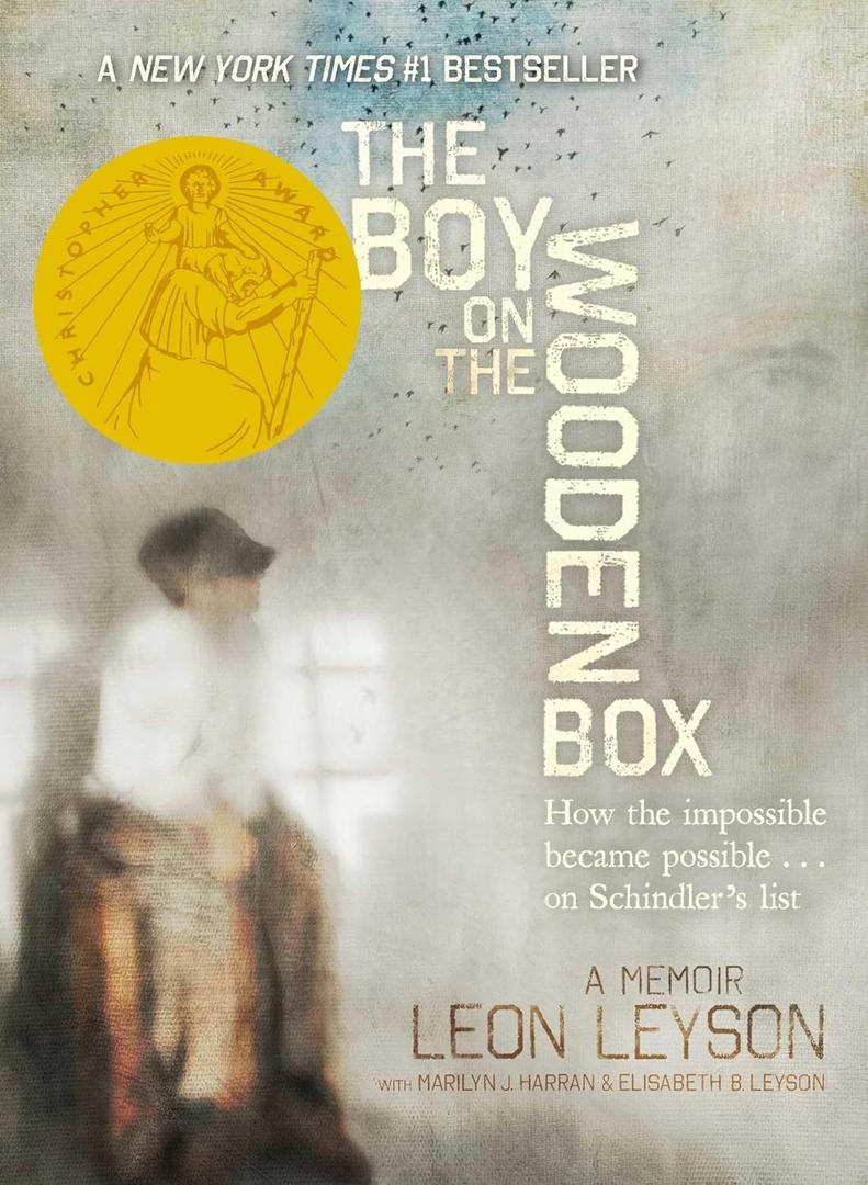 The Boy on the Wooden Box: How the Impossible Became Possible . . . on Schindler's List