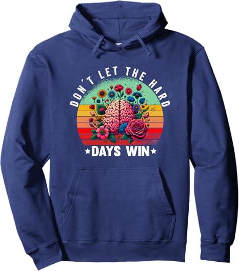 Don't Let The Hard Days Win Pullover Hoodie (M, Navy Blue)