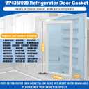 Upgraded 29.454.5 WP4357099 Freezer Door Gasket Replacement Compatible with Amana Frigidaire Whirlpool, 4357099 Refrigerator Gasket Replace 047526-01 047526-02 047526-03 Fridge Seal