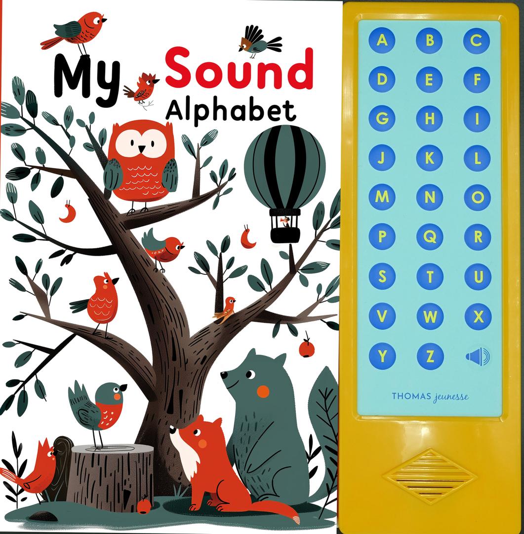 My Sound Alphabet Book by Thomas Jeunesse