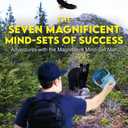 The Seven Magnificent Mind-Sets Of Success