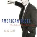 American Rebel: The Life of Clint Eastwood