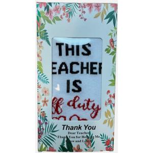 Best Teacher Ever Socks “This Teacher Is Off Duty” Sole Women's One Size 6 - 11