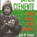 Javier Clemente, mitad monje, mitad guerrero Paperback