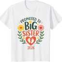 Kids Promoted to Big Sister 2026 T-Shirt (Medium, White)
