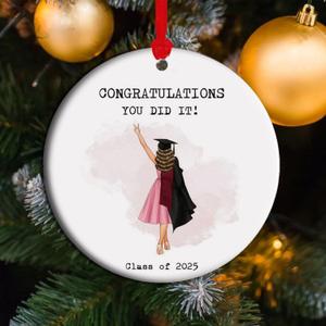 Grad Ornament, 2025 College Graduation Ornament, Class Of 2025, High School Graduated Gift, Grad Gifts For Her (C14)