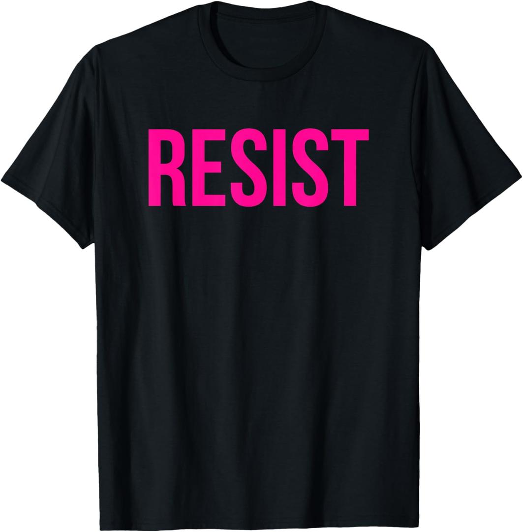 RESIST T-Shirt Pink Bold Message T-Shirt (XL, Black)