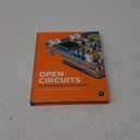 Open Circuits: The Inner Beauty of Electronic Components (Packaging may vary)