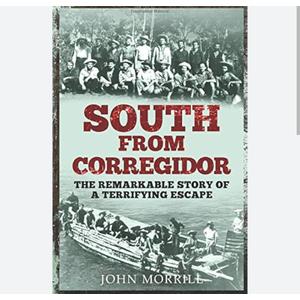 South From Corregidor John Morrill, Paperback