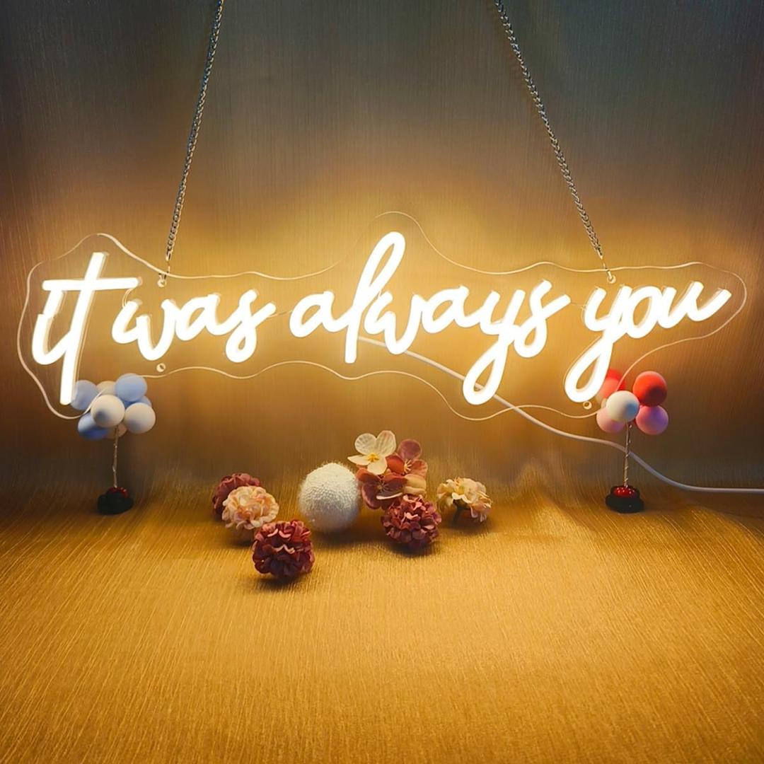 22.5 Inch It Was Always You Neon Sign for Wall Decor Dimmable, USB Powered It Was Always You Led Sign for Wedding Proposal Party, Neon Lights Signs for for Bedroom Living Room Bar, Warm White