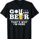 Golf and Beer Joke Dad Funny Fathers Day Drinking Birthday T-Shirt Small