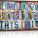 Vintage Metal Tin Signs Wall Decor for Man Cave Garage Bar Home 12 x 8 Inches - If YouRe Looking For A Sign To Drink Tonight, This Is It (30*20cm, 2030-A-09)