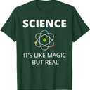 Science It's Like Magic BUT Real Geek Scientist T-Shirt XL Green