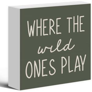 Where The Wild Ones Play Green Wood Box Sign Desk Decor 6x6, Nursery Kids Room Wooden Block Sign Decorations for Playroom Toddler Boys Girls Room Wall Tabletop Shelf Decor (Colour 15)