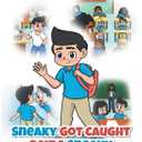 Sneaky Got Caught Being Sneaky