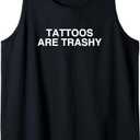 Y2K Sarcasm Tattoos are Trashy Funny College Humor Meme Tank Top, size S
