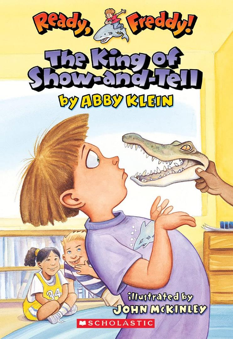The King of Show-And-Tell (Ready, Freddy! #2) Paperback 
