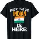 Have No Fear The Indian is Here Funny India T-Shirt, Large Size