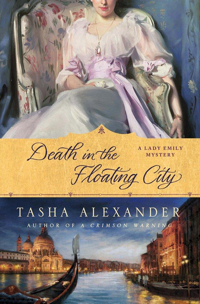 Death in the Floating City: A Lady Emily Mystery (Lady Emily Mysteries)