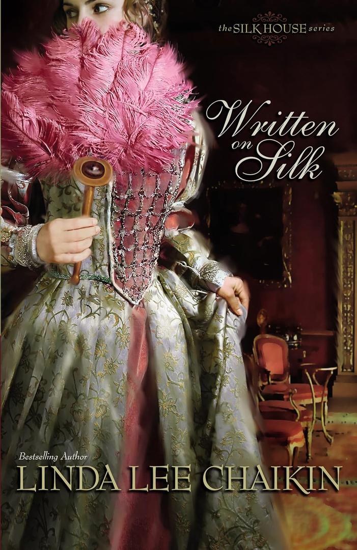 Written on Silk (The Silk House #2) (Paperback)
