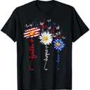 Faith Hope Love Butterfly Daisy Christians God 4th Of July T-Shirt for Women Men M