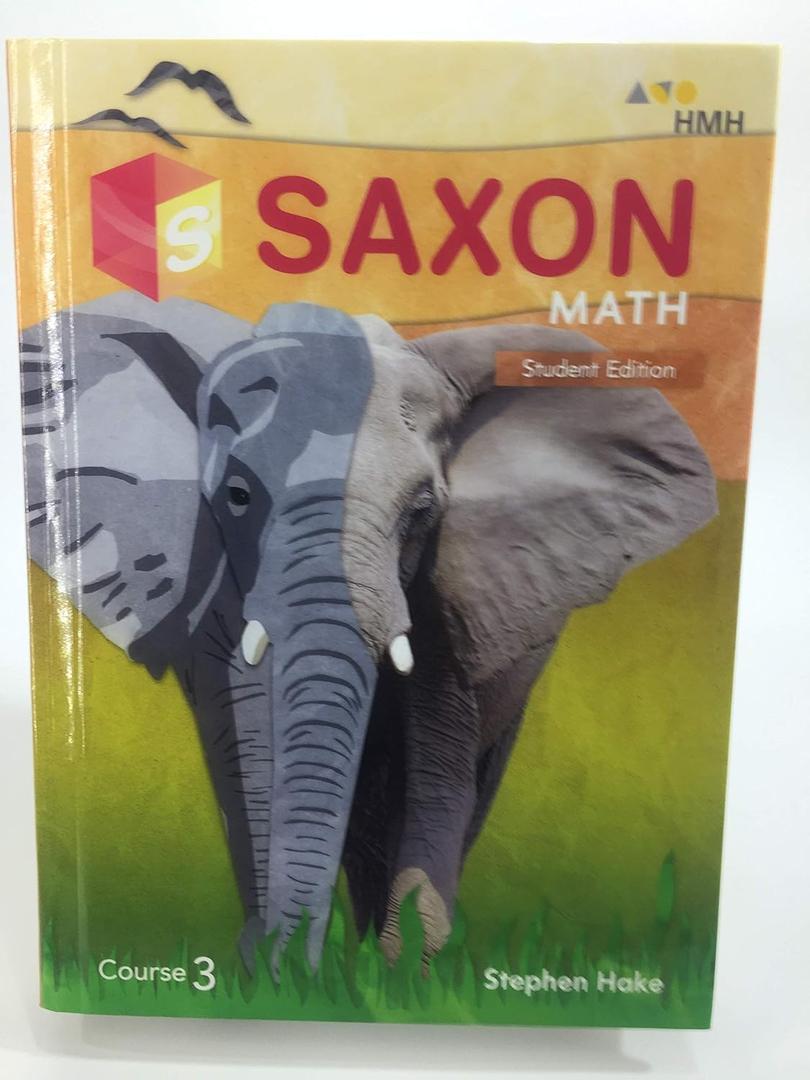 Student Edition Course 3 2018 (Saxon Math)