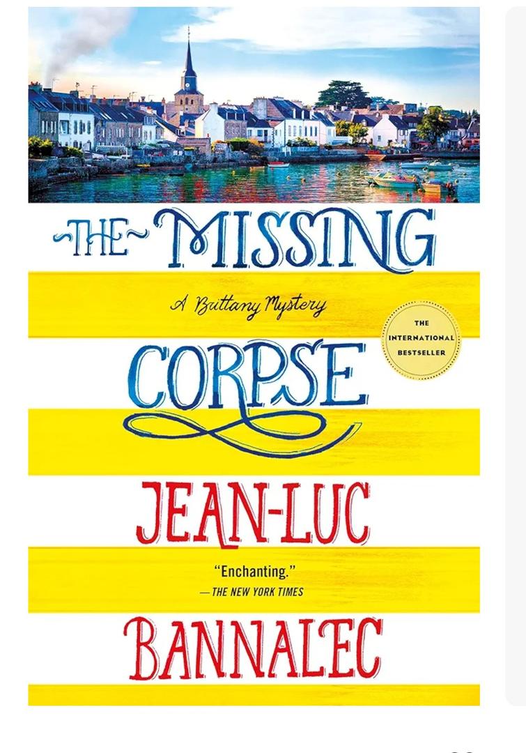 The Missing Corpse: A Brittany Mystery (Brittany Mystery Series, 4)