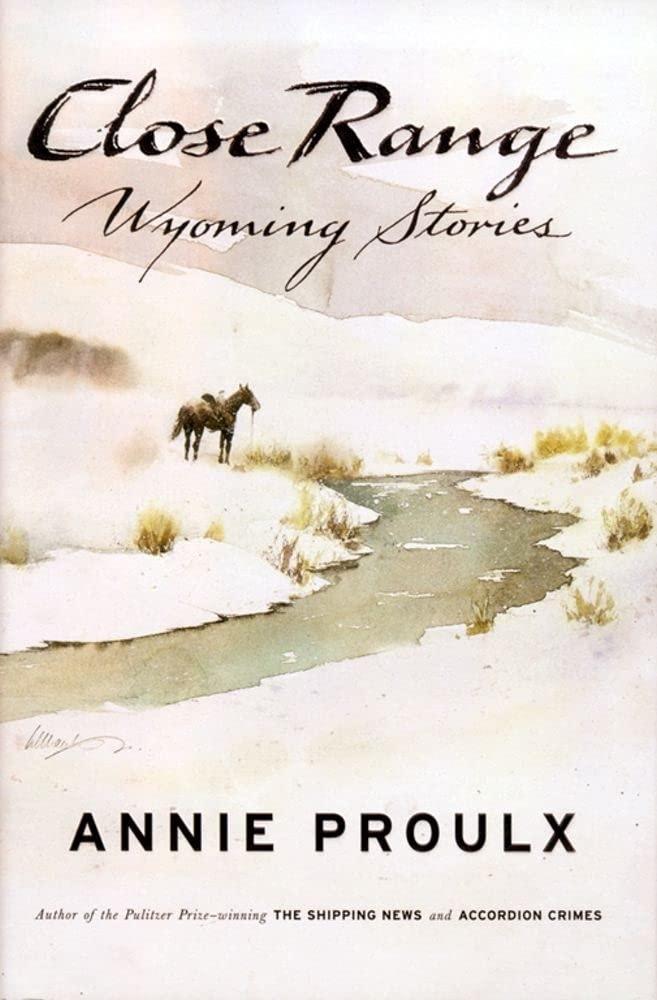 Close Range: Wyoming Stories (Hardcover)