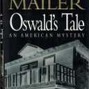Oswald's Tale: An American Mystery