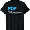 Funny Pop Shirt for Grandpa, Pop Definition for Grandfather T-Shirt, XL