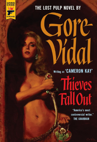 Thieves Fall Out (Hard Case Crime)